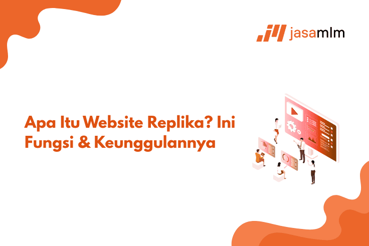 Apa Itu Website Replika? Ini Fungsi & Keunggulannya