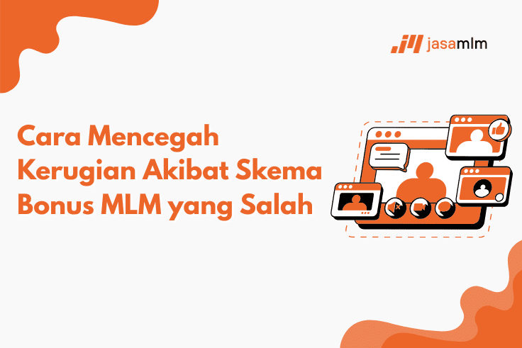 Cara Mencegah Kerugian Akibat Skema Bonus MLM yang Salah