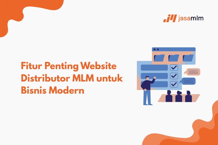 Fitur Penting Website Distributor MLM untuk Bisnis Modern
