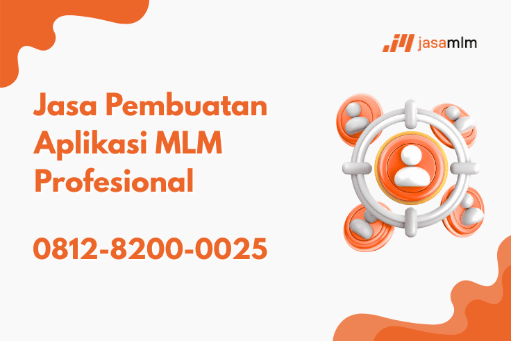 Jasa Pembuatan Aplikasi MLM Profesional
