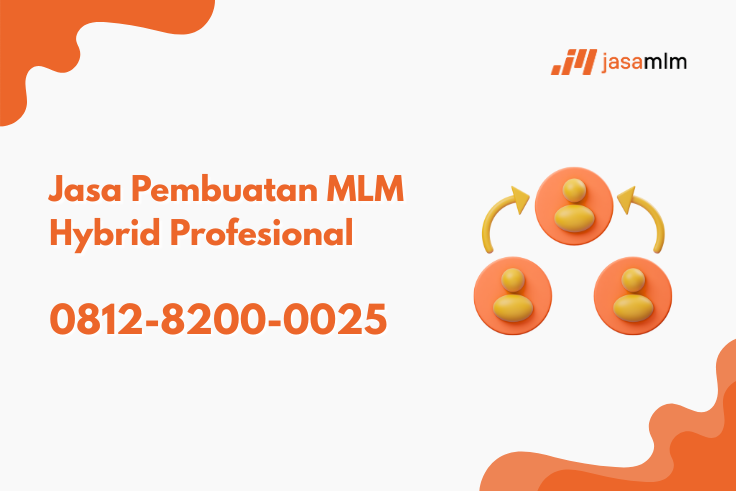 Jasa Pembuatan MLM Hybrid Profesional