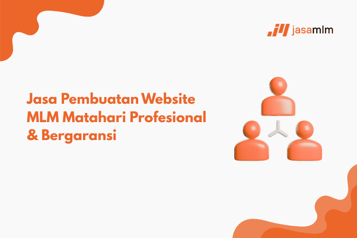 Jasa Pembuatan Website MLM Matahari Profesional & Bergaransi