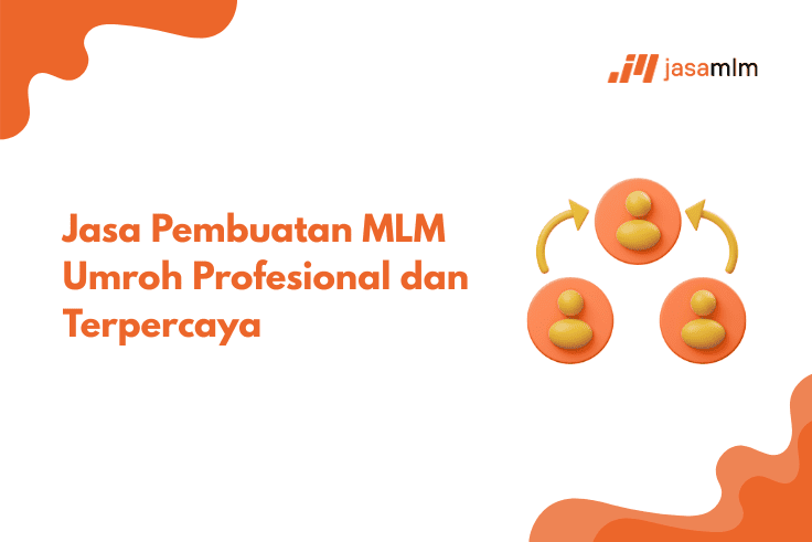 Jasa Pembuatan MLM Umroh Profesional dan Terpercaya