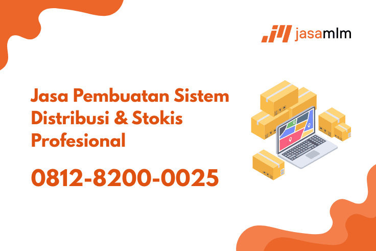Jasa Pembuatan Sistem Distribusi & Stokis Profesional