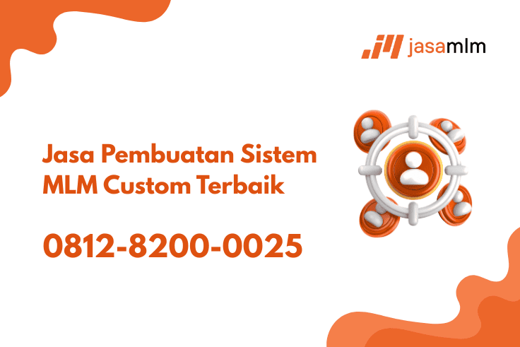 Jasa Pembuatan Sistem MLM Custom Terbaik