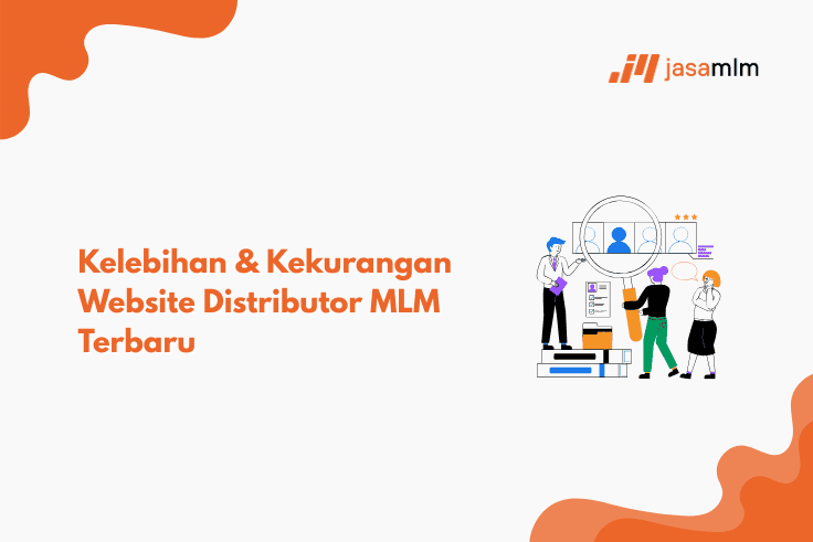 Kelebihan & Kekurangan Website Distributor MLM Terbaru
