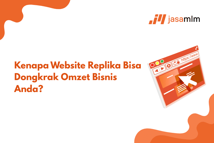 Kenapa Website Replika Bisa Dongkrak Omzet Bisnis Anda?