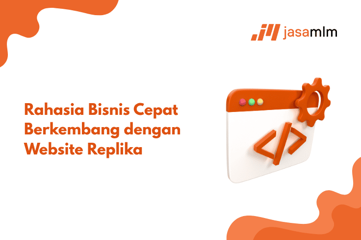 Cara Cepat Bisnis Meledak Hanya dengan Website Replika