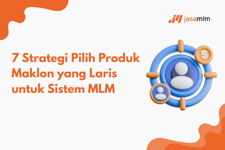 7 Strategi Pilih Produk Maklon yang Laris untuk Sistem MLM